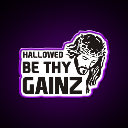 Hallowed Be Thy Gainz Gym Fitness Led Neon Sign Rgb Color