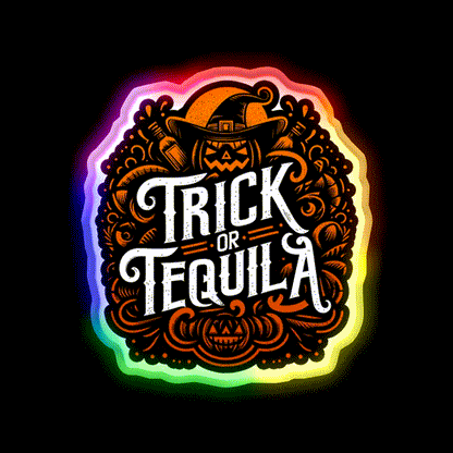 Halloween Trick Or Tequila Party Drink Tequila Led Neon Sign Rgb Color - LED neon sign close-up detail
