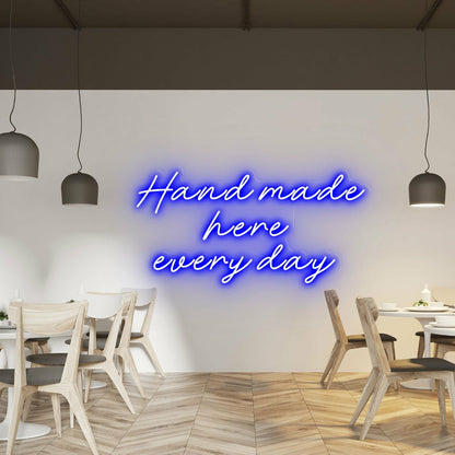 Hand Made Here Every Day Highlight Craftsmanship With Neon Art | Shineneon