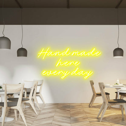 Hand Made Here Every Day Highlight Craftsmanship With Neon Art | Shineneon