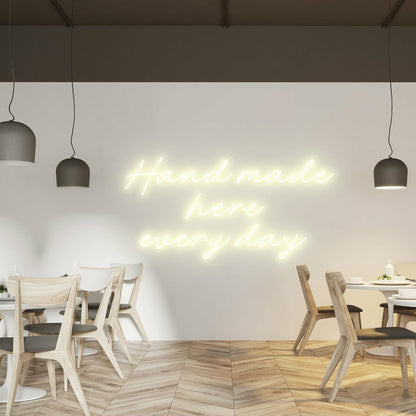 Hand Made Here Every Day Highlight Craftsmanship With Neon Art | Shineneon