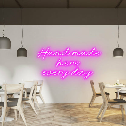 Hand Made Here Every Day Highlight Craftsmanship With Neon Art | Shineneon