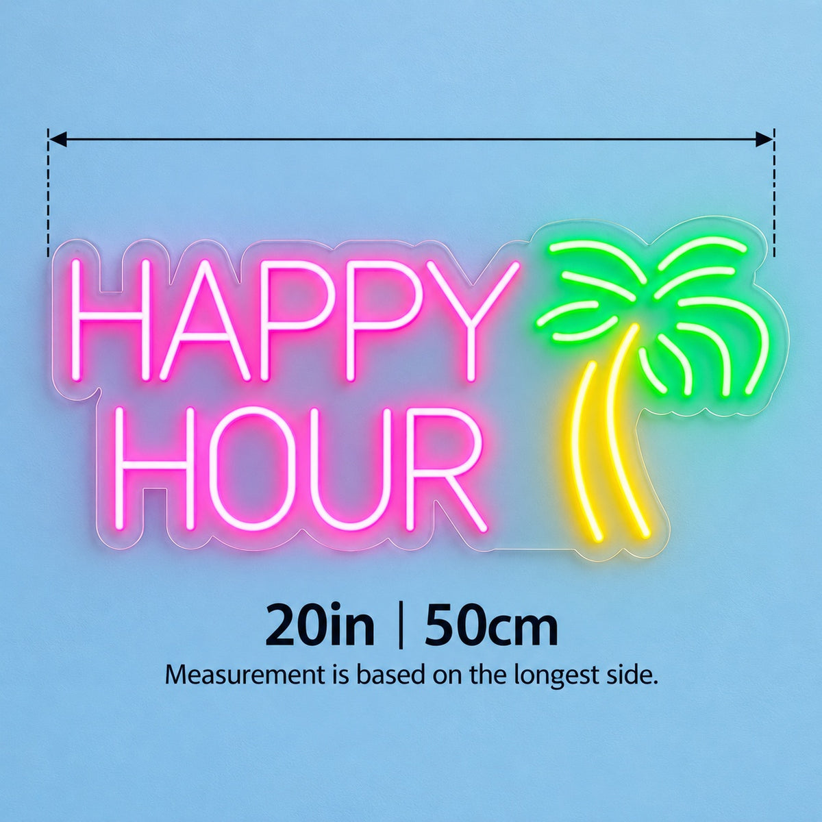 Happy Hour LED Neon Sign - size guide