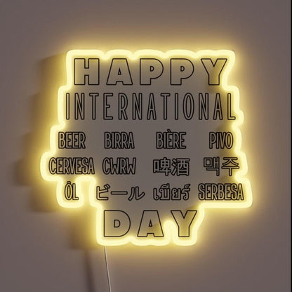 Happy International Beer Day Rgb Led Neon Sign - Shineneon