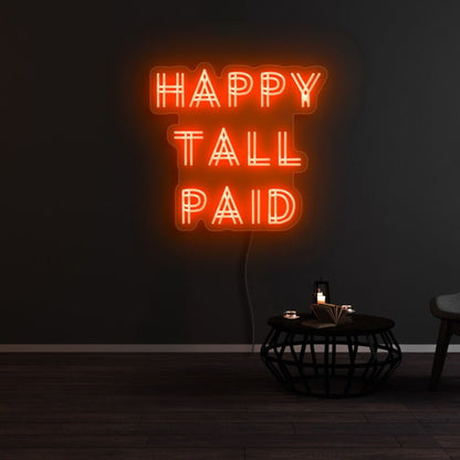 Happy Tall Paid Led Neon Sign | Shineneon
