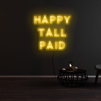 Happy Tall Paid Led Neon Sign | Shineneon