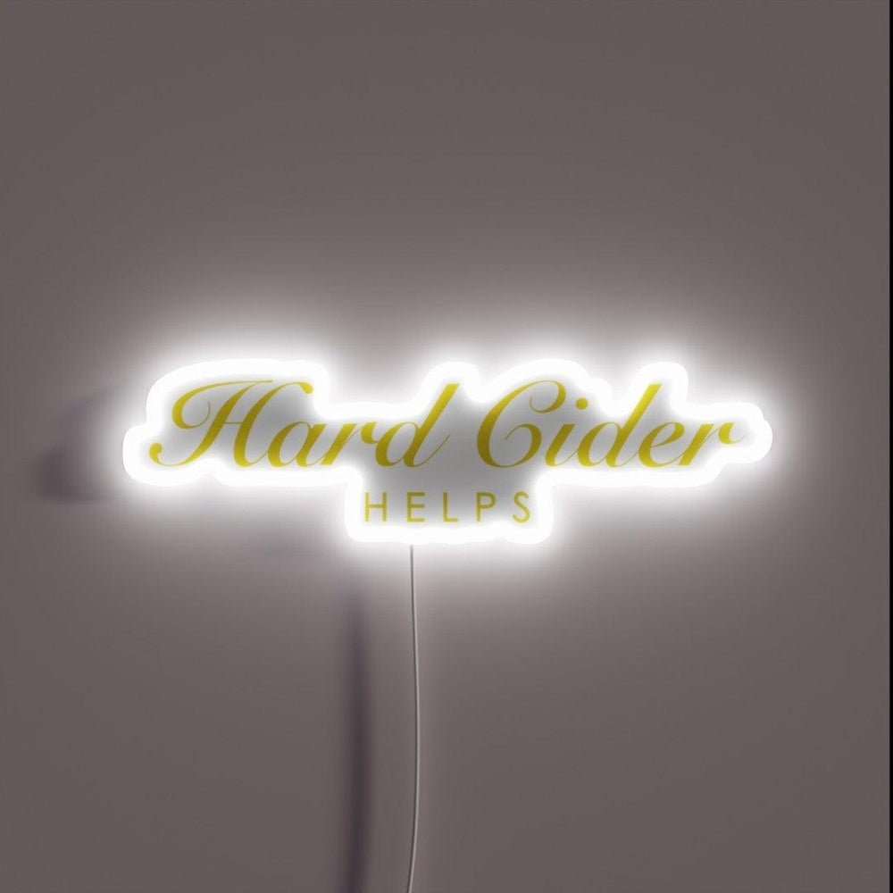 Hard Cider Helps Gift For Cider And Cider Drinks Rgb Led Neon Sign - Shineneon