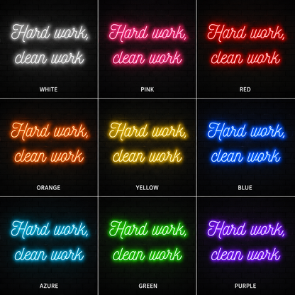Hard Work Clean Work Wall Decor LED Neon Sign - 05 Color Grid