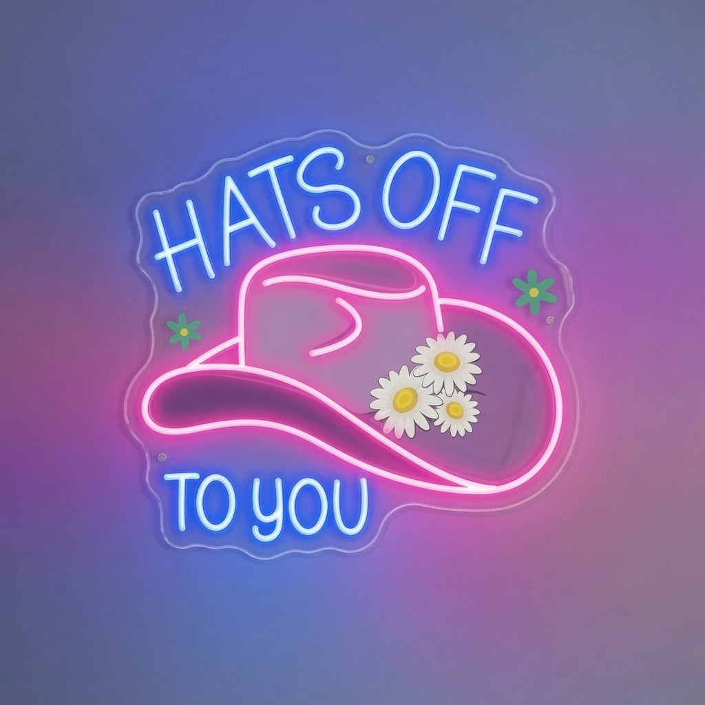 Hats Off To You LED Neon Sign - 01 Original Product Image