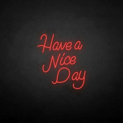 Have A Nice Day Neon Sign | Shineneon