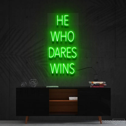He Who Dares Wins Led Neon Sign For Motivational Spaces - Shineneon