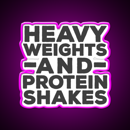 Heavy Weights Protein Shakes Gym Fitness Led Neon Sign Rgb Color