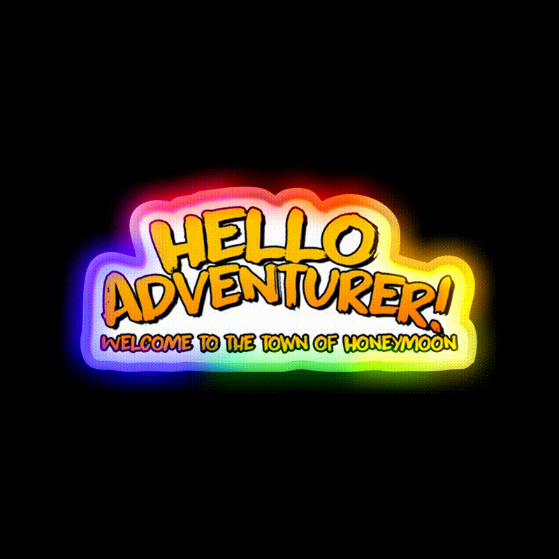 Hello Adventurer Welcome To The Honeymoon Welcome Led Neon Sign Rgb Color - LED neon sign close-up detail