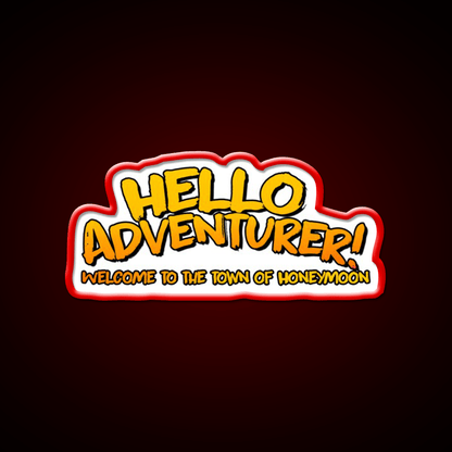Hello Adventurer Welcome To The Honeymoon Welcome Led Neon Sign Rgb Color - Shineneon