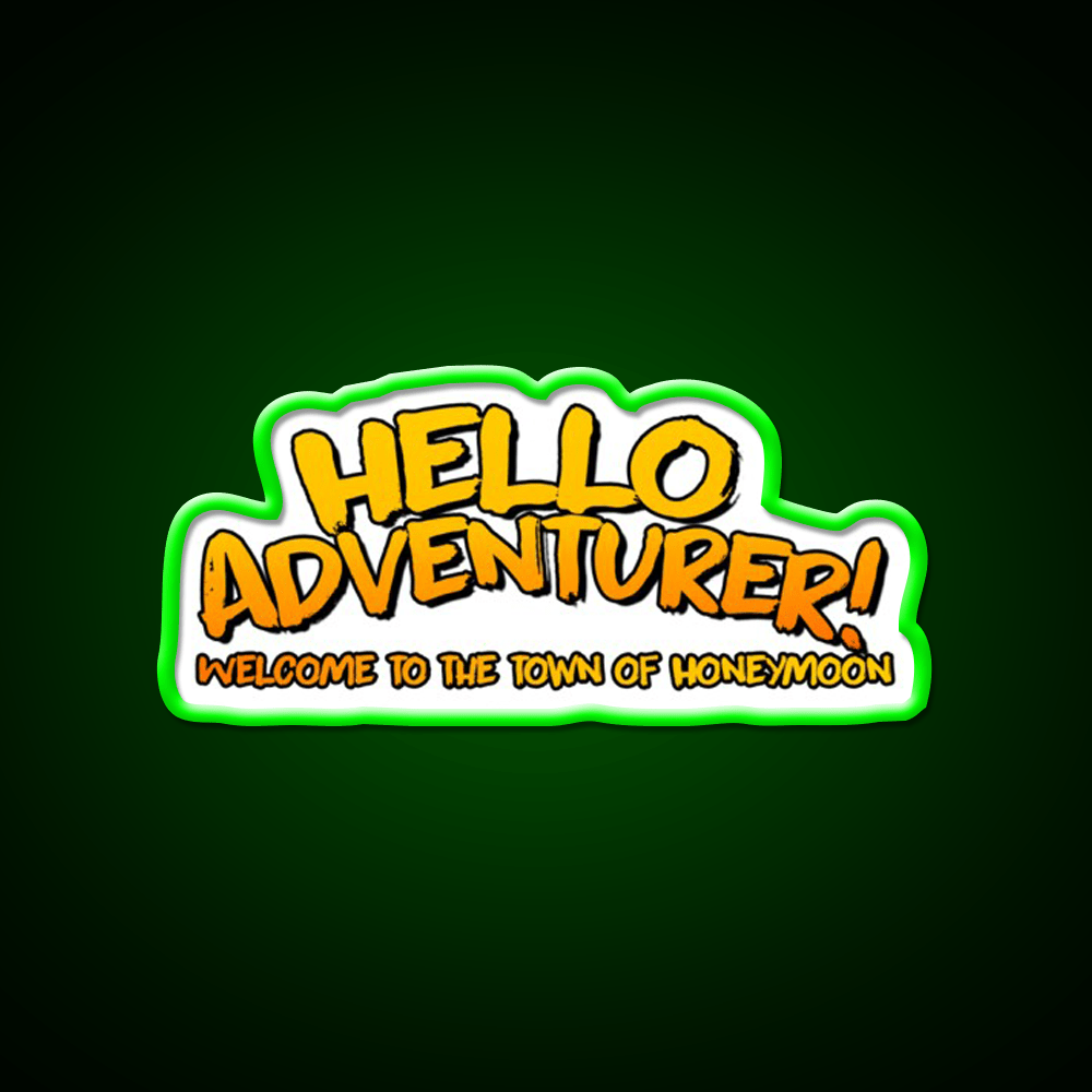 Hello Adventurer Welcome To The Honeymoon Welcome Led Neon Sign Rgb Color - Shineneon