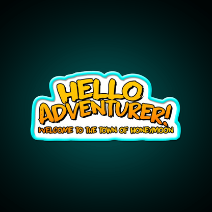 Hello Adventurer Welcome To The Honeymoon Welcome Led Neon Sign Rgb Color - Shineneon