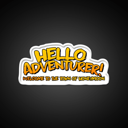 Hello Adventurer Welcome To The Honeymoon Welcome Led Neon Sign Rgb Color - Shineneon