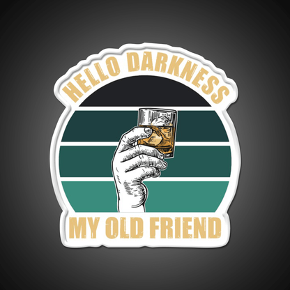 Hello Darkness My Old Friend Whiskey Drink Bar Led Neon Sign Rgb Color - Shineneon