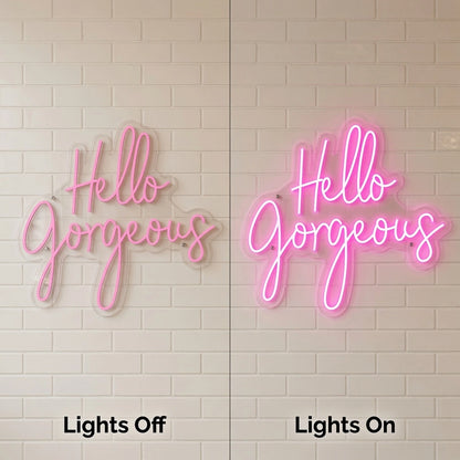 Hello Gorgeous Business Wall Decor LED Neon Sign - 06 Day Night Comparison