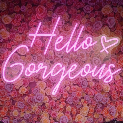 Hello Gorgeous LED Neon Sign Bedroom Decor - 01 Original Product Image