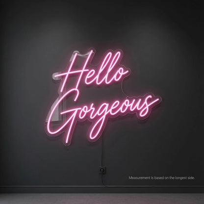 Hello Gorgeous LED Neon Sign Bedroom Decor Wall Neon Sign - Shineneon