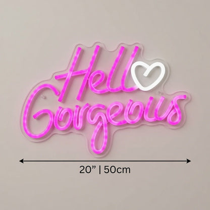 Hello Gorgeous LED Neon Sign Home Decor - Shineneon