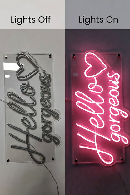 Hello Gorgeous LED Neon Sign Home Wall Art - 06 Day Night Comparison