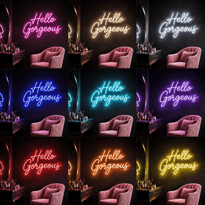Hello Gorgeous LED Neon Sign Home Wall Art Home Art - Shineneon