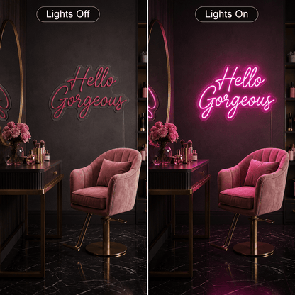 Hello Gorgeous LED Neon Sign Home Wall Art Home Art - Shineneon