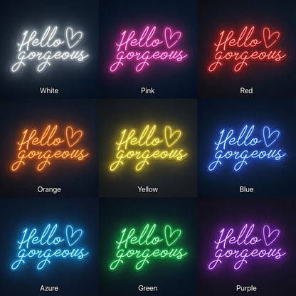 Hello Gorgeous LED Neon Sign Home Wall Art Wall Neon Sign - Shineneon