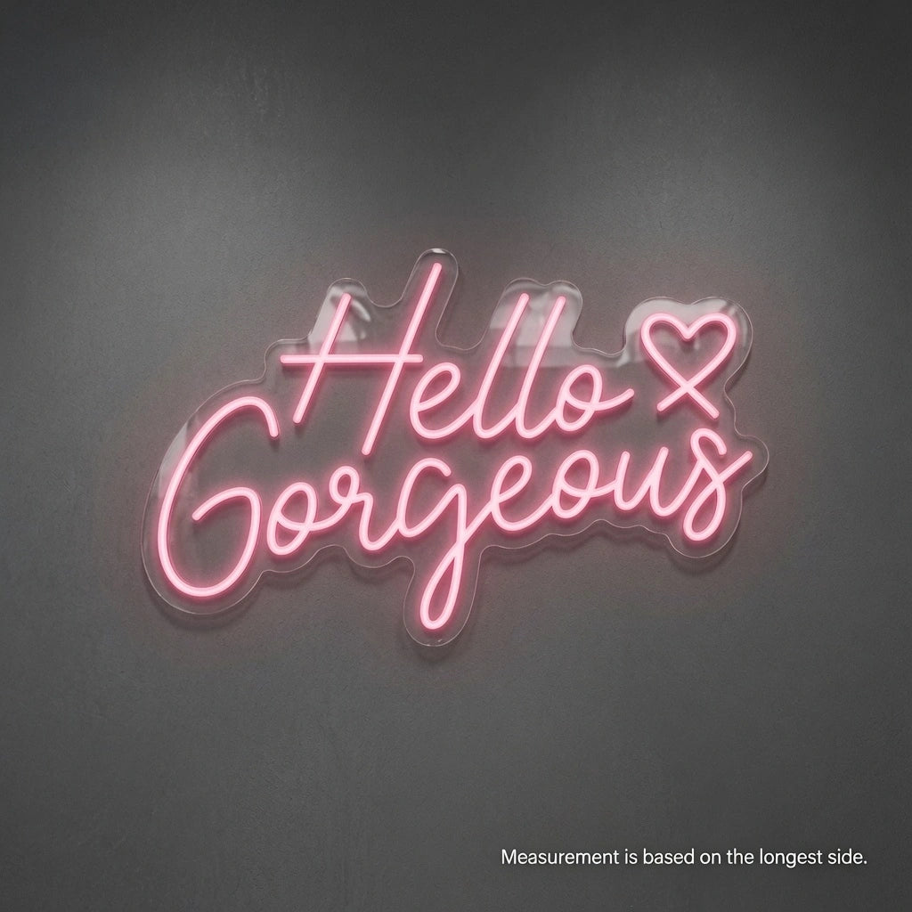 Hello Gorgeous LED Neon Sign Living Room Decor - 04 Size Image