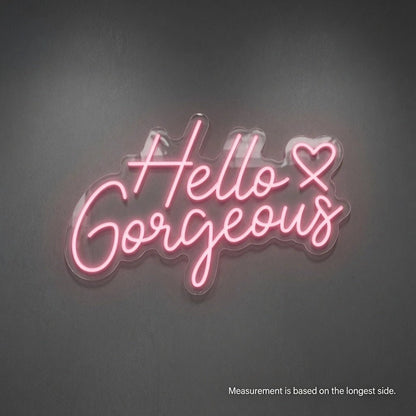 Hello Gorgeous LED Neon Sign Living Room Decor - Shineneon