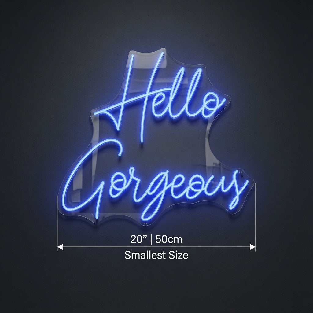 Hello Gorgeous LED Neon Sign Wall Neon Sign - 04 Size Image