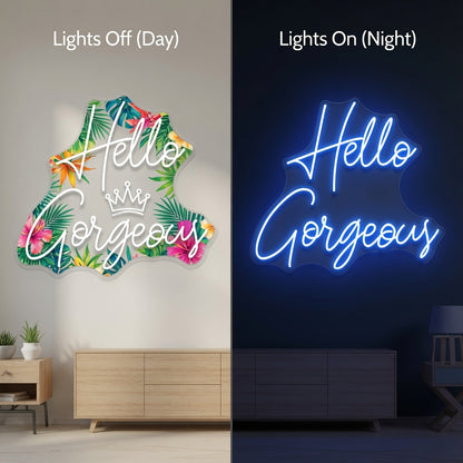 Hello Gorgeous LED Neon Sign Wall Neon Sign - 06 Day Night Comparison