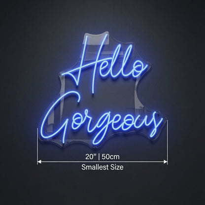 Hello Gorgeous LED Neon Sign Wall Neon Sign - Shineneon