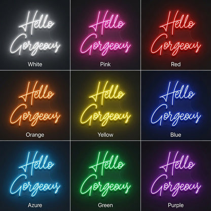 Hello Gorgeous LED Neon Sign Wall Neon Sign - Shineneon