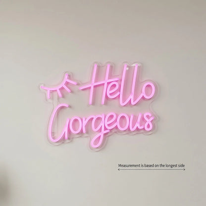 Hello Gorgeous Room Decor LED Neon Sign Wall Neon Sign - 04 Size Image