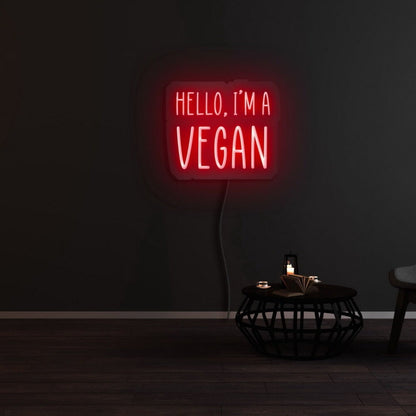 Hello I Am A Vegan Led Neon Sign - Shineneon
