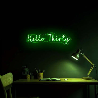 Hello Thirty Neon Sign Custom Neon Signs - Shineneon