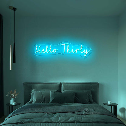 Hello Thirty Neon Sign Custom Neon Signs - Shineneon