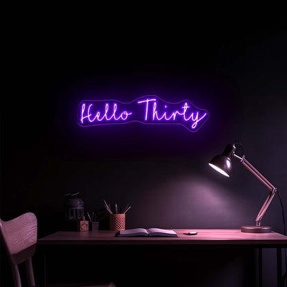 Hello Thirty Neon Sign Custom Neon Signs - Shineneon