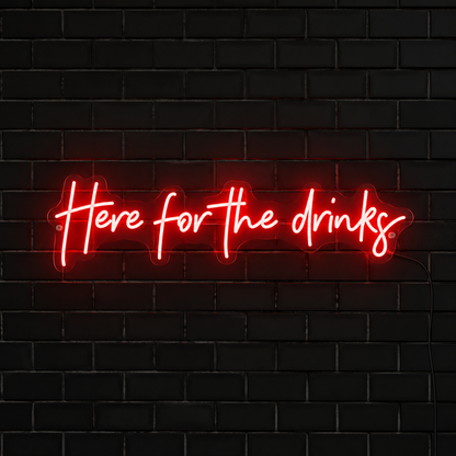 Here For The Drinks Wall Decor LED Neon Sign - 01 Original Product Image