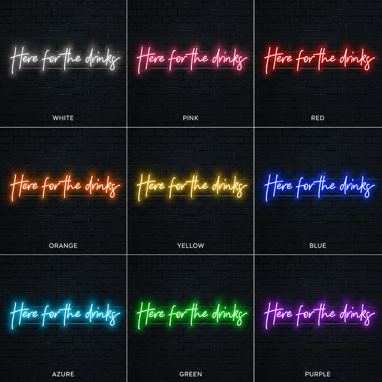 Here For The Drinks Wall Decor LED Neon Sign - 05 Color Grid