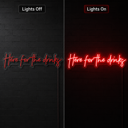 Here For The Drinks Wall Decor LED Neon Sign - 06 Day Night Comparison