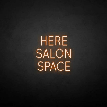 Here Salon Space Neon Sign | Shineneon