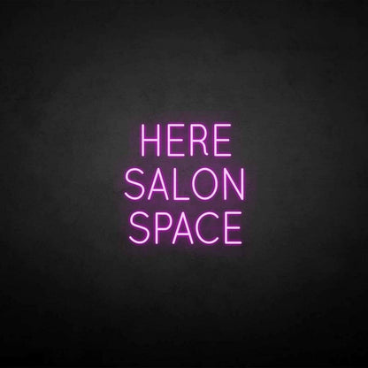 Here Salon Space Neon Sign | Shineneon
