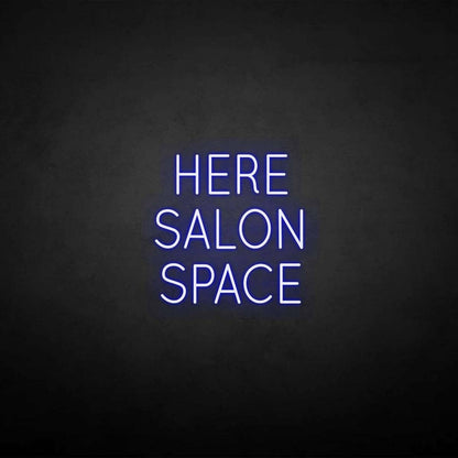 Here Salon Space Neon Sign | Shineneon