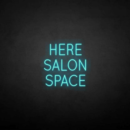 Here Salon Space Neon Sign | Shineneon