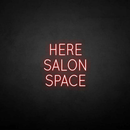 Here Salon Space Neon Sign | Shineneon