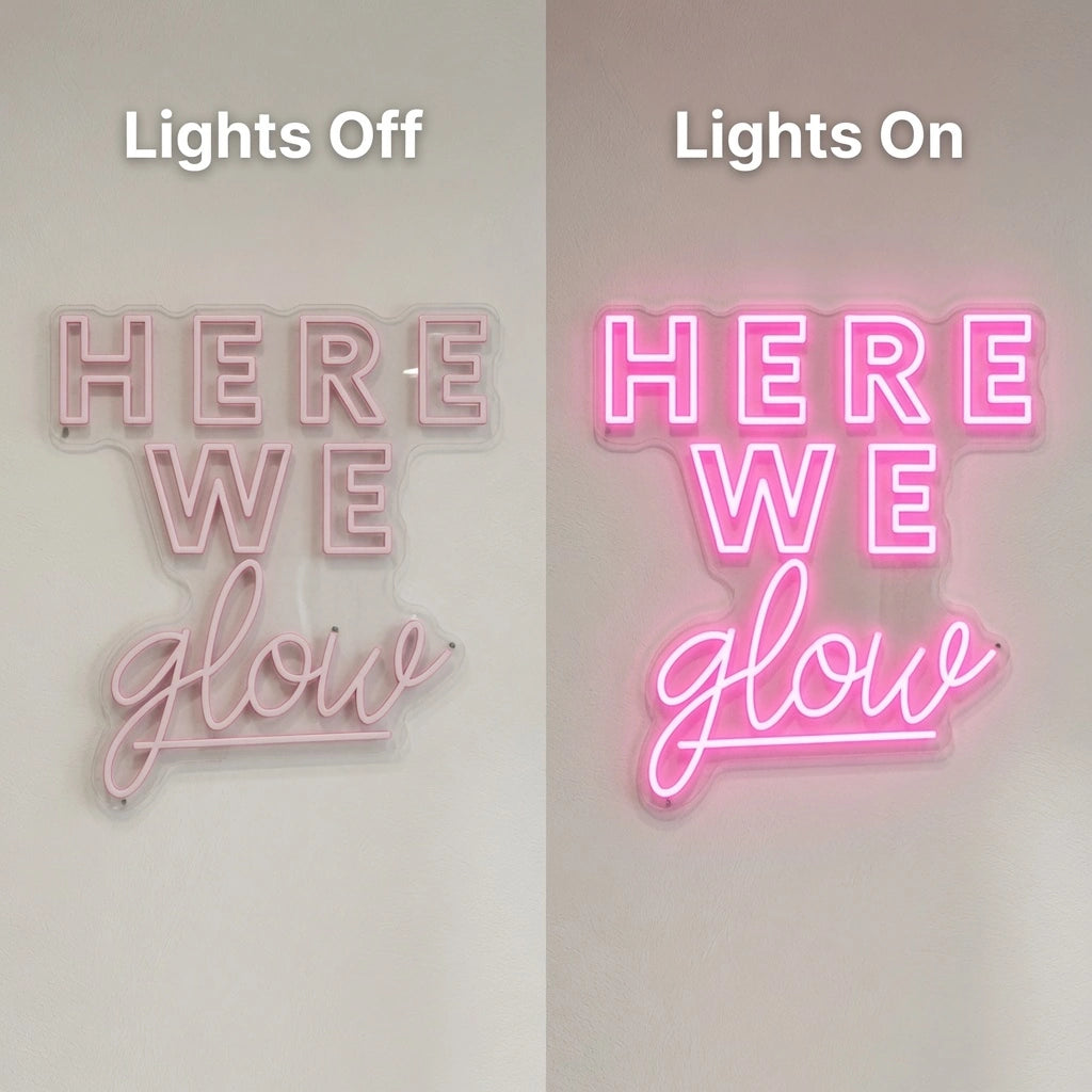 Here We Glow LED Neon Sign Wall Neon Sign - 06 Day Night Comparison